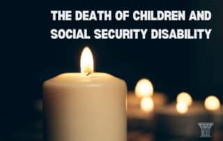 The Death Of Children And Social Security Disability